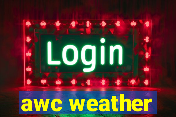 awc weather